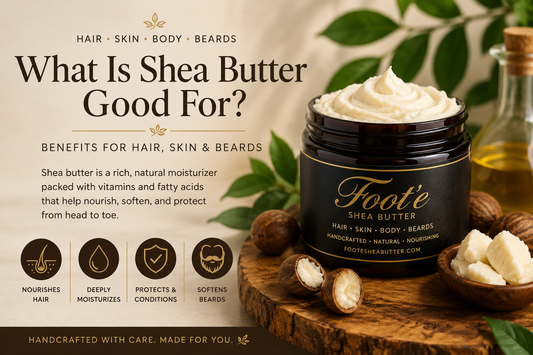 What is Shea Butter Good For ? Benefits for Hair, Skin & Beards