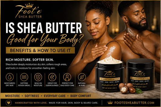 Is Shea Butter Good for Your Body? Benefits & How to Use it