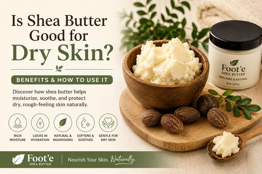 Is Shea Butter Good for Dry Skin? Benefits & How to use it